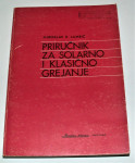 PRIRUČNIK ZA SOLARNO I KLASIČNO GRIJANJE Miroslav R. Lambić