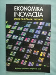 Robert D. Atkinson, Stephen J. Ezell – Ekonomika inovacija (B59) (K2)