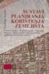 SUSTAVI PLANIRANJA KORIŠTENJA ZEMLJIŠTA Krtalić