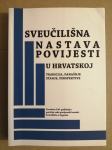 Sveučilišna nastava povijesti u Hrvatskoj (Z100) (B33)