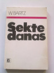 Wilhelm Bartz Sekte danas