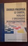 ZBIRKA PROPISA IZ OBRTA, MALOG I SREDNJEG PODUZETNIŠTVA.....