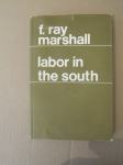 F. Ray Marshall-Labor in the South