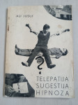 Jovan Kan Ali Jusuf: Telepatija-Sugestija-Hipnoza (Pakrac, 1965.)