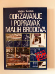 Walter Turnšek : Održavanje i popravak malih brodova