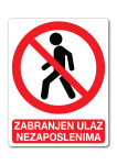 ZABRANJEN ULAZ NEZAPOSLENIMA