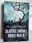 CILLA i ROLF BÖRJLIND, Slatko snivaj, vrbo mala