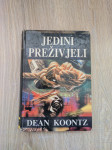 Dean Koontz - Jedini preživjeli