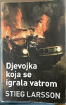 Djevojka koja se igrala s vatrom Stieg Larsson