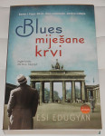 Dudov svilac, Blues miješane krvi