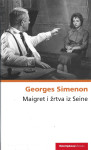 Georges Simenon - Maigret i žrtva iz Seine