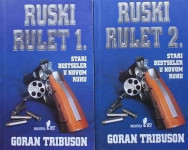 Goran Tribuson: RUSKI RULET 1-2