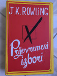 J. K. ROWLING, Prijevremeni izbori