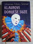 J.M.SIMMEL  KLAUNOVI DONIJEŠE SUZE