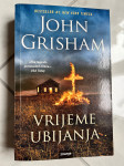 JOHN GRISHAM, Vrijeme ubijanja