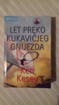 Ken Kesey LET PREKO KUKAVICJEG GNIJEZDA