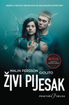 Malin Persson Giolito Živi pijesak