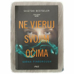 Ne vjeruj svojim očima Sarah Pinborough