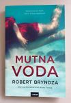 ROBERT BRYNDZA: MUTNA VODA – 3. SLUČAJ ERIKE FOSTER