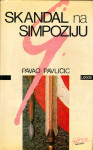 Skandal na simpoziju / Pavao Pavličić