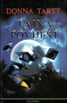 TAJNA POVIJEST - Donna Tartt