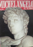 All the Works of Michelangelo – January 1, 1969 Italian Edit