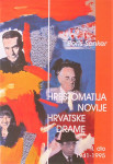 HRESTOMATIJA NOVIJE HRVATSKE DRAME II DIO 1941-1995 Boris Senker