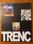 Milan TRENC - Retrospektiva 1980.-2005. / Tekst : Darko GLAVAN