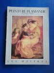 PEINTURE FLAMANDE  De 1550 A 1800, Paul Fierens