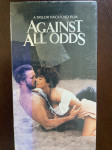 AGAINST ALL ODDS - VHS - NTSC