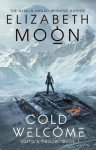 Elizabeth Moon - Cold Welcome ( Vatta's Peace #1 )