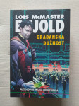 GRAĐANSKA DUŽNOST - Lois McMaster Bujold