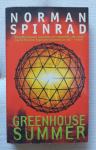 Greenhouse summer - Norman Spinrad