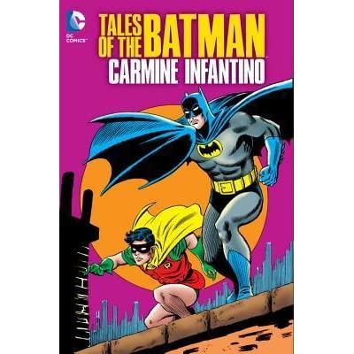 TALES OF THE BATMAN - CARMINE INFANTINO HC