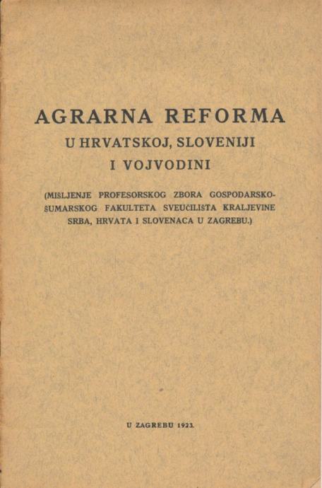 Agrarna reforma u Hrvatskoj Sloveniji i Vojvodini