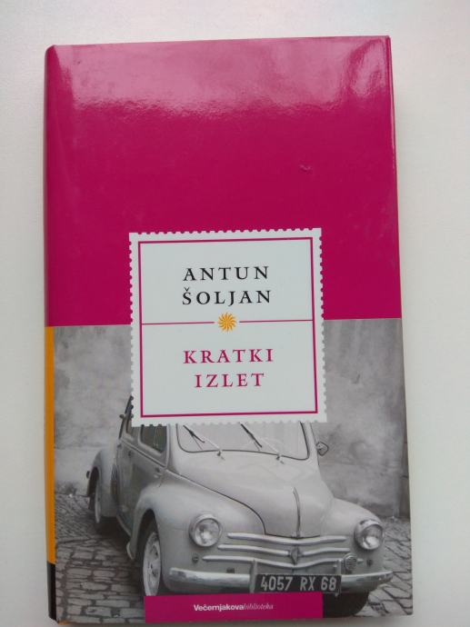 Antun Šoljan - Kratki izlet