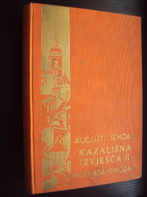 August Šenoa - Kazališna izvješča 2 - 1934