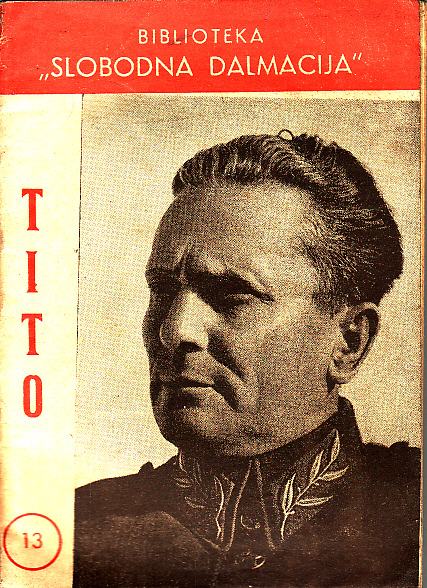 Biblioteka SLOBODNA DALMACIJA : TITO , SPLIT 1945.