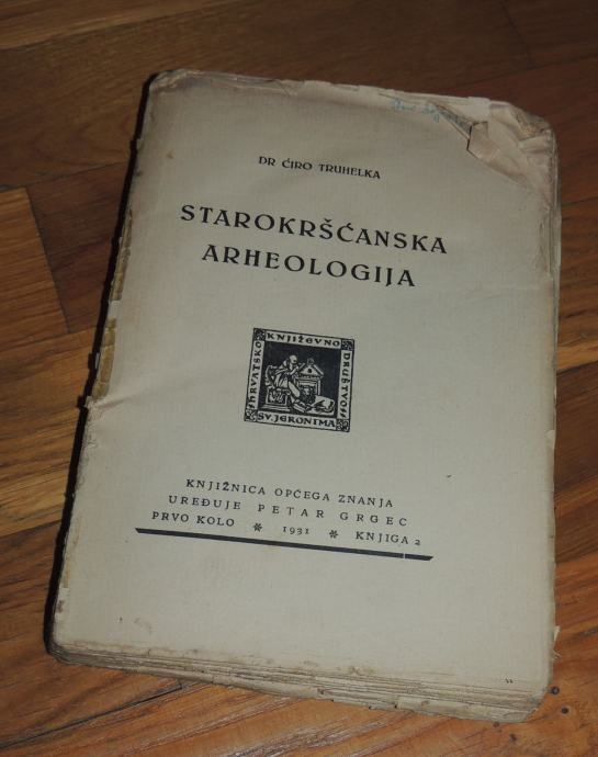 iro Truhelka Starokr anska arheologija