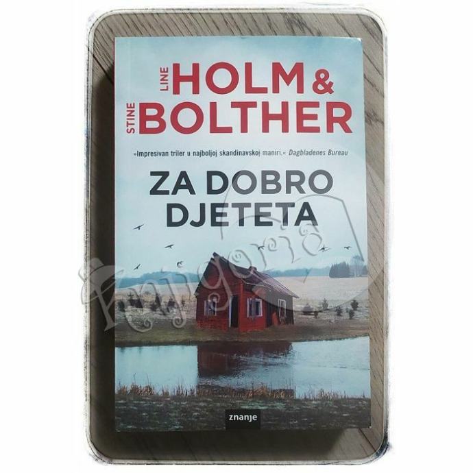 Za dobro djeteta Line Holm & Stine Bolther