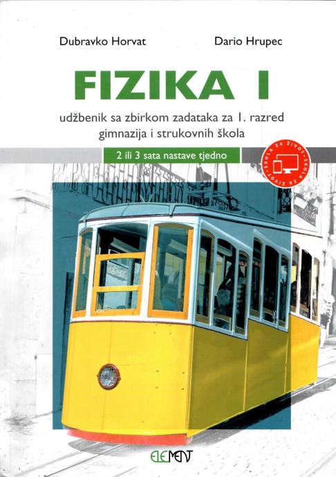 Fizika 1: udžbenik za 1. razred gimnazija (2 ili 3 sata nastave tjedno