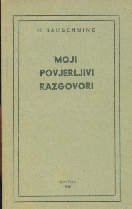 H. Rausching Moji povjerljivi razgovori New York 1940