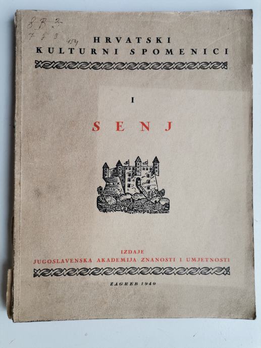 Hrvatski kulturni spomenici Senj 1940.