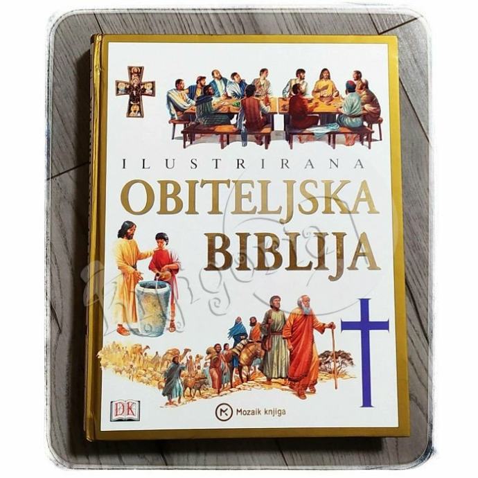 ILUSTRIRANA OBITELJSKA BIBLIJA