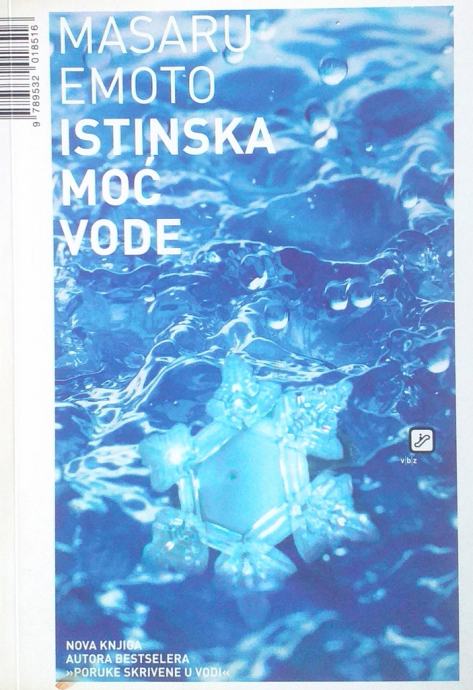 ISTINSKA MOĆ VODE - MASARU EMOTO