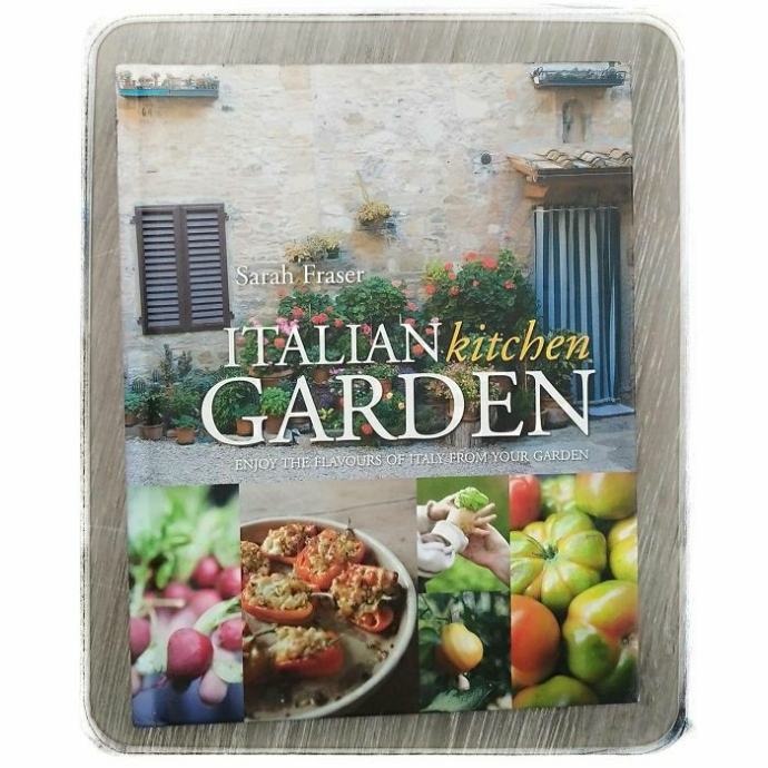 Italian Kitchen Garden: Enjoy the flavours of Italy from your garden