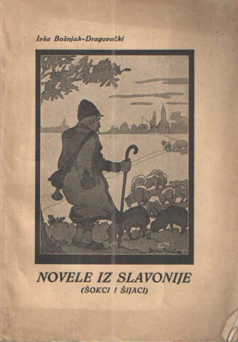 Ivša Bošnjak - J. Bužan: Novele iz Slavonije(Šokci i Šijaci)