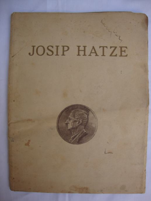 JOSIP HATZE  SPOMENICA  1898- 1948.godine