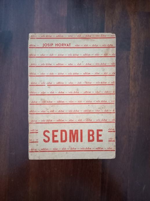 JOSIP HORVAT: SEDMI BE