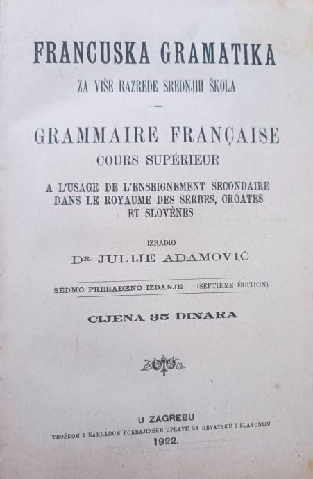 Julije Adamović: Francuska gramatika za više razrede srednjih škola